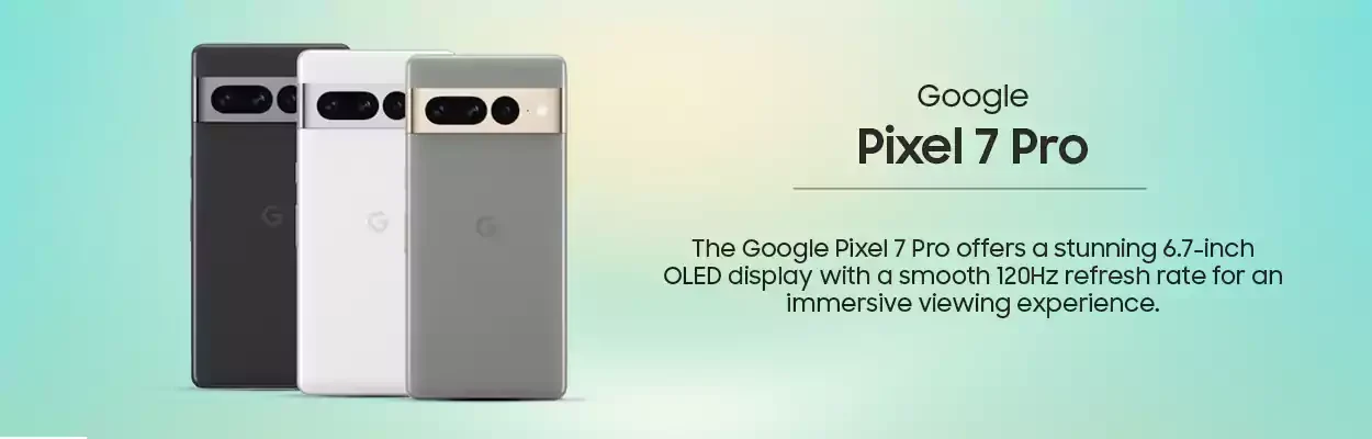 Pixel 7 Pro